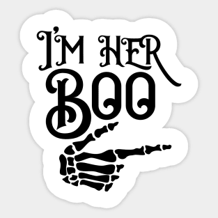 I Am Her Boo! Sticker